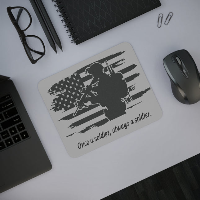 Patriotic Soldier Mouse Pad | Once a Soldier, Always a Soldier | Perfect for Veterans and Military Enthusiasts