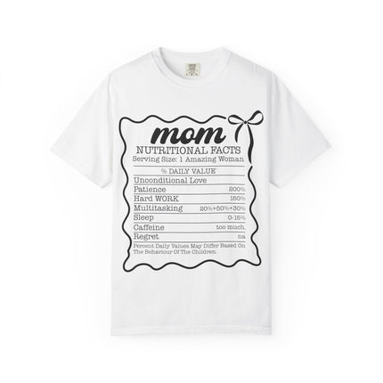 Mom Nutritional Facts T-Shirt - Perfect Gift for Mother's Day and Everyday Love