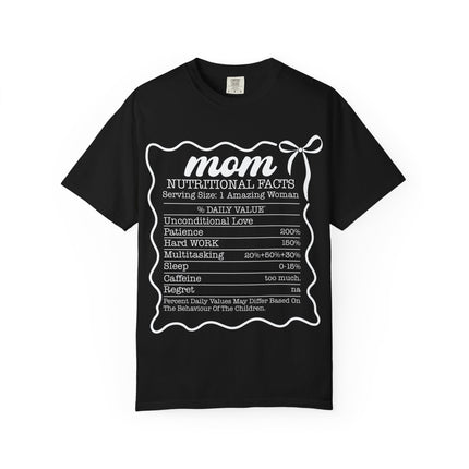Mom Nutritional Facts T-Shirt - Perfect Gift for Mother's Day and Everyday Love
