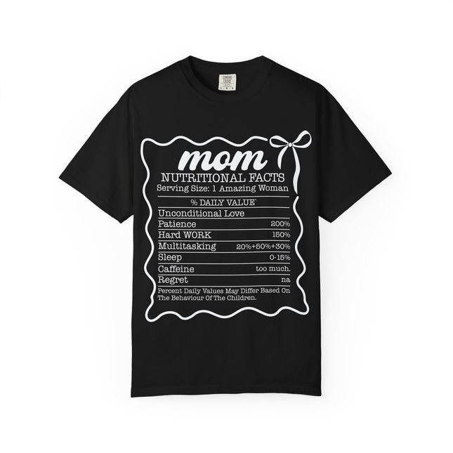 Mom Nutritional Facts T-Shirt - Perfect Gift for Mother's Day and Everyday Love