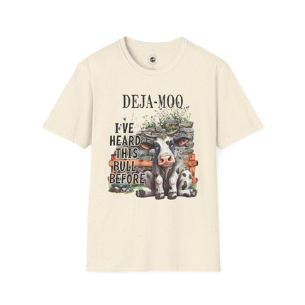 Funny Cow Themed Unisex Softstyle T-Shirt - "DEJA-MOO: I've Heard This Bull Before"