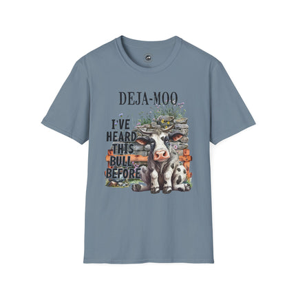 Funny Cow Themed Unisex Softstyle T-Shirt - "DEJA-MOO: I've Heard This Bull Before"