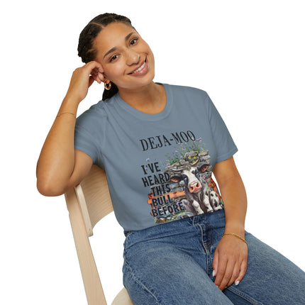 Funny Cow Themed Unisex Softstyle T-Shirt - "DEJA-MOO: I've Heard This Bull Before"