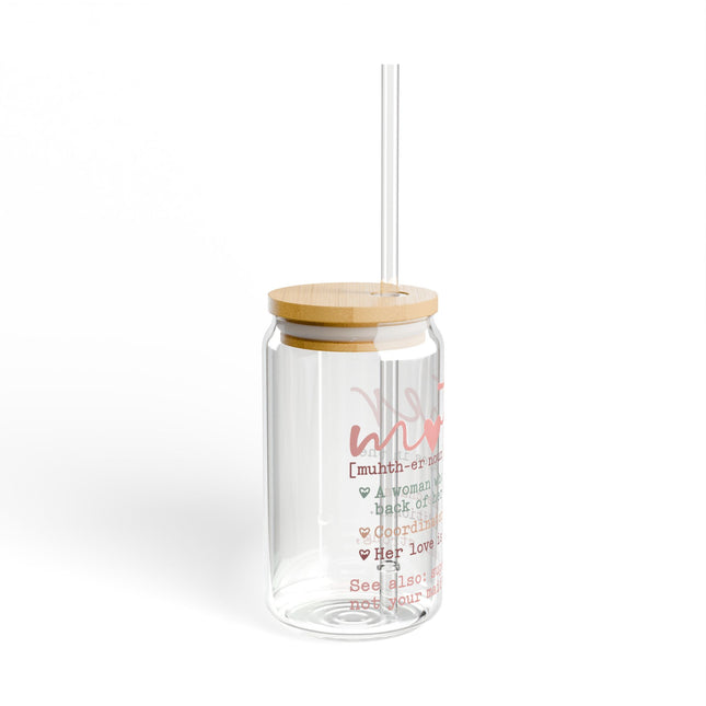 Mother Definition Sipper Glass - 16oz, Perfect Gift for Mother's Day & Celebrations