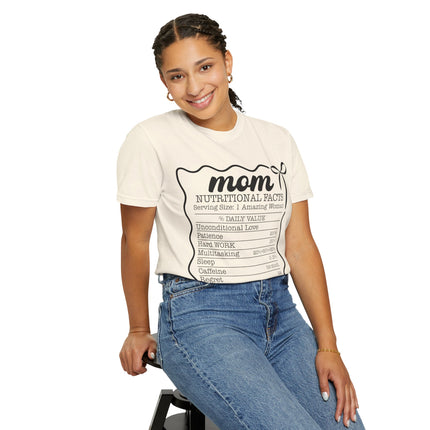 Mom Nutritional Facts T-Shirt - Perfect Gift for Mother's Day and Everyday Love