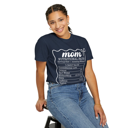 Mom Nutritional Facts T-Shirt - Perfect Gift for Mother's Day and Everyday Love