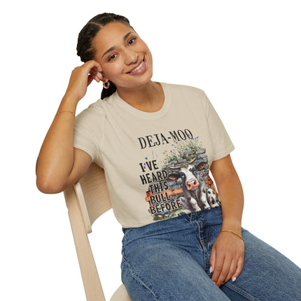 Funny Cow Themed Unisex Softstyle T-Shirt - "DEJA-MOO: I've Heard This Bull Before"