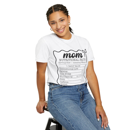 Mom Nutritional Facts T-Shirt - Perfect Gift for Mother's Day and Everyday Love