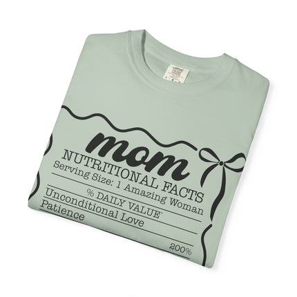 Mom Nutritional Facts T-Shirt - Perfect Gift for Mother's Day and Everyday Love